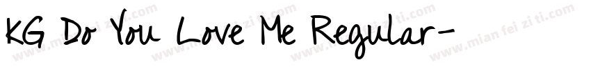 KG Do You Love Me Regular字体转换